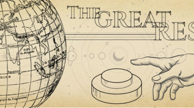 Are We in the Midst of “The Great Reset”?