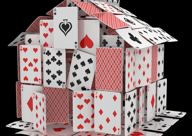 Home Sweet Home—or a House of Cards?